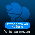 Mwongozo wa Kubetia - Tenisi wa mezani